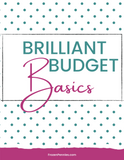 Brilliant Budget Basics