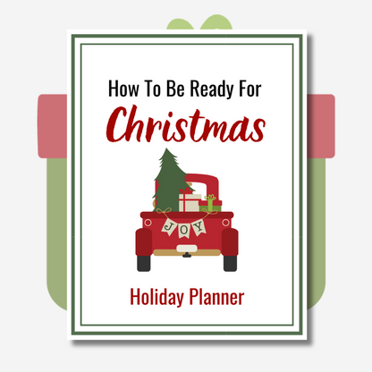 How To Be Ready For Christmas Holiday Planner